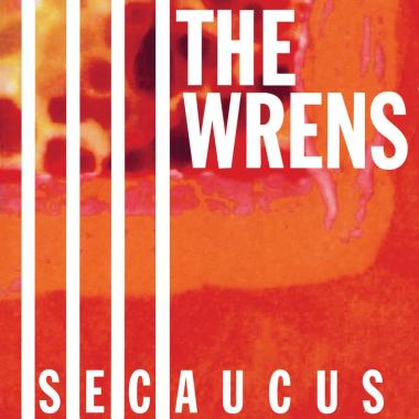 The Wrens -  Secaucus